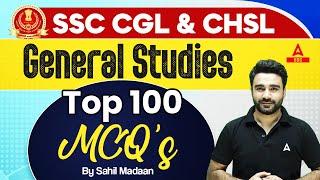 Top 100 General Studies (GS) MCQs for SSC CGL/ CHSL/ CPO 2024 | By Sahil Madaan