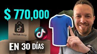 $770,000 en TIKTOK SHOP en los últimos 30 días