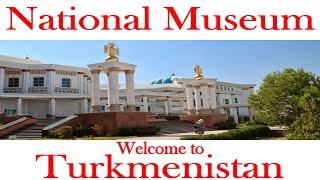 National Museum Of Turkmenistan