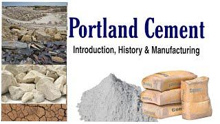 Portland Cement Introduction | History | Manufacturing