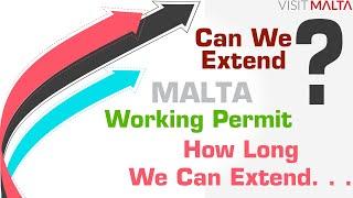 Can We Extend the Malta Working Permit? Who Will Extend Malta Working Permit, Working Permit Valid