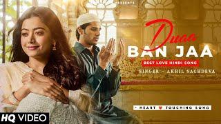 Dua Ban Ja | Sidharth Malhotra |  rashmika mandanna | Harshdeep Kaur | Akhil Sachdeva