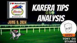 Karera Tips/Analysis - June 9, 2024 - Metroturf - Tony Oh Starks