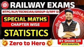 STATISTICS | Lecture-1 |Complete Maths By Shani Sir| Railway Ntpc | AlP | Railway Group -d |