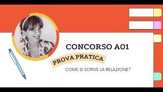 CONCORSO A01. Prova pratica: come si scrive la relazione? #insegnante #scuola #concorso