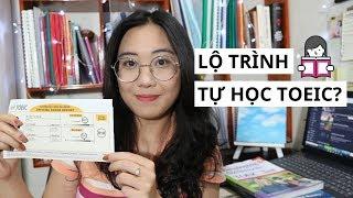 Tự học TOEIC thì làm gì? | Lộ trình và sách tự ôn TOEIC đây nha!