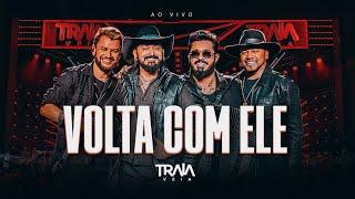 Traia Véia - Volta com ele | DVD Ao vivo em São Paulo