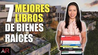 Los 7 Mejores Libros Para Tu Inversión En Bienes Raíces