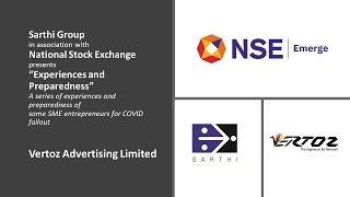 "Experiences & Preparedness" : Vertoz Advertising Ltd: A series with association with NSE