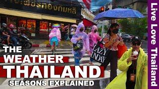 When To Visit THAILAND  | Hot Wet & Cool Seasons Explained #livelovethailand