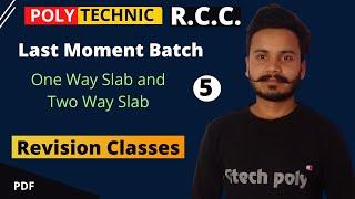 RCC Structure | Lecture-5 | Design of One Way Slab & Two Way Slab with Numerical | Revision Classes