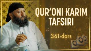 361 | Baqara surasi, 267-269 | Qur’oni karim tafsiri | Shayx Sodiq Samarqandiy