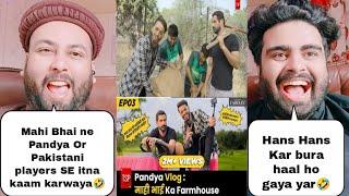 Pandya’s Vlog E03: Mahi Bhai Ka Farmhouse ft. Shivankit Parihar, Pratish Mehta | Pakistani Reaction