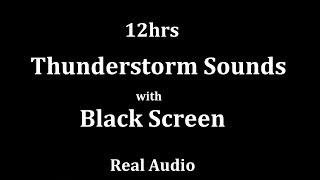 12hr Thunderstorm Sounds with Black Screen ASMR