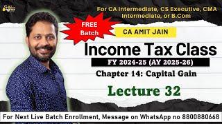 Income Tax Class_Chapter 14-Capital Gain_Lecture 32