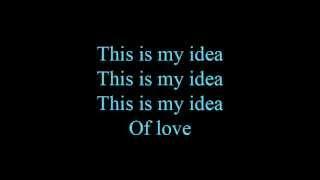 This is my idea - lyrics