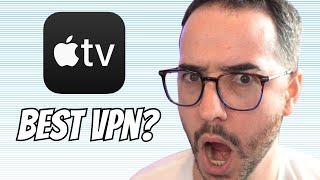 What is the Best VPN for Apple TV OS?