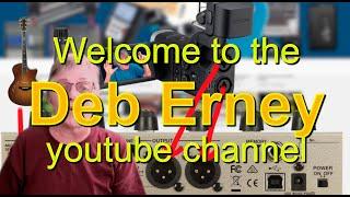 Welcome to the Deb Erney YouTube channel