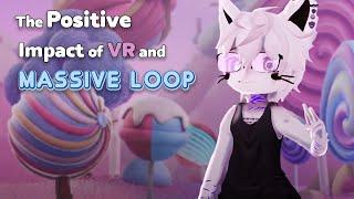 The Positive Impact of Virtual Reality and Massive Loop