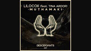 Lilocox feat.Tina Ardor - Muthamaki