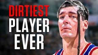 Meet The DIRTIEST Player In NBA History