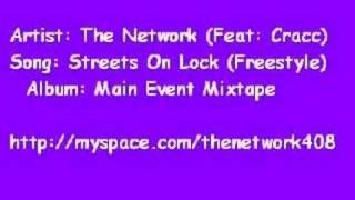 The Network - Streets On Lock (Feat: Cracc)