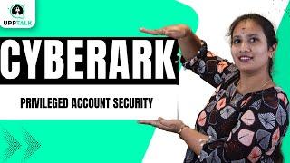 Privileged Account Security in CyberArk | Onboarding Accounts in CyberArk|CyberArk Tutorial |Upptalk