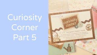 Crafting with Curiosity Corner - Part 5