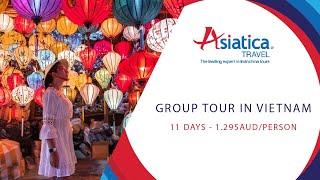 Group Tour in Vietnam - 11 days - 1295AUD/person