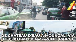 JE T AMÈNE EN BALADE DANS BRAZZAVILLE  (DISCUSSION AVEC LE MEILLEUR CHAUFFEUR)