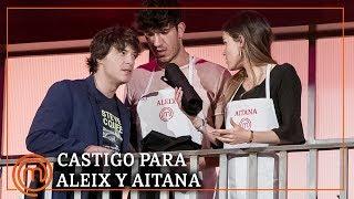 ¿Castigo merecido para Aleix y Aitana? | MasterChef 7