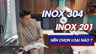 INOX ? INOX 304 ? INOX 201 ? Loại inox nào mới là tốt nhất ? | Nội Thất Hpro