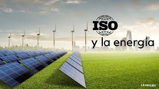 Las normas ISO y la energía