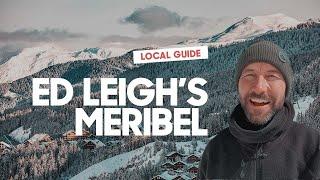 Ed Leigh's Guide to Meribel