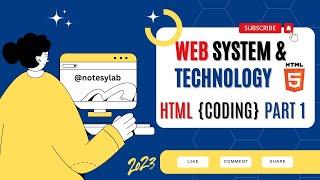 Web System  & Technology HTML Coding Part 1 2023