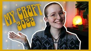 MY CRAFT 2022 || Insights into my witchcraft journey
