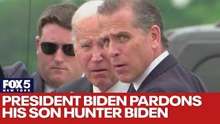 President Biden pardons his son Hunter Biden