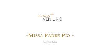 Missa Padre Pio - Schola Ventuno