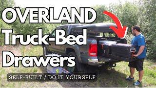 DIY Overland & Camping Truck-Bed Drawer System