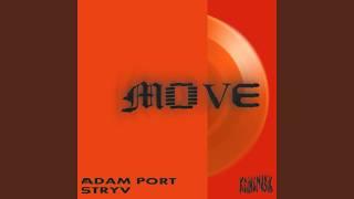 Adam Port, Keinemusik, Stryv, Malachiii - Move (Afro House)