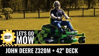 Let's Go Mow — John Deere Z320M with 42 Inch Deck