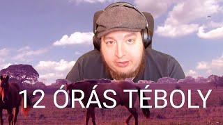 12 Órás Téboly (Röhögős Mix)