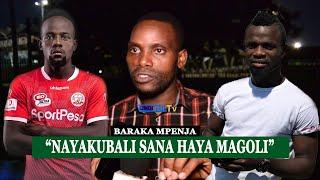 BARAKA MPENJA: HAYA NDIO MAGOLI YANGU 2 BORA HADI SASA