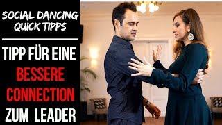 Quick Tipp für eine bessere Connection zum Leader - Social Dancing Quick Tipps