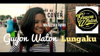 Guyon Waton - Lungaku (cover)