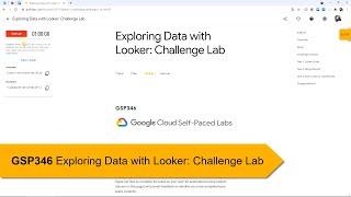 GSP346 Exploring Data with Looker: Challenge Lab | ‍ GCP learning tour