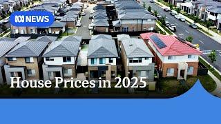 Sydney, Melbourne house prices predicted to fall as national rise softens in 2025 | ABC News