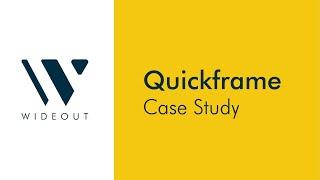 Wideout AQA | Quickframe Case Study