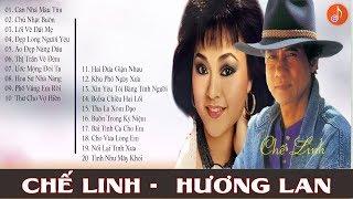 HƯƠNG LAN - CHẾ LINH | Tuyệt phẩm Song Ca Nhạc Vàng Trữ Tình Hay Nhất Của Chế Linh Hương Lan
