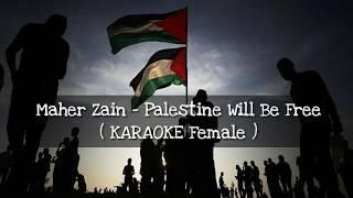 MAHER ZAIN . PALESTINE WILL BE FREE Instrumen For female